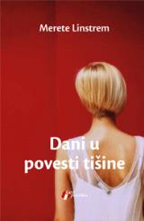 Dani u povesti tišine